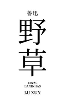 ervas daninhas (ebook)-lu xun-9786585892087