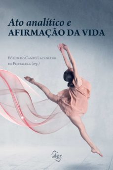 ato analitico e afirmaço da vida (ebook)-9786587399287