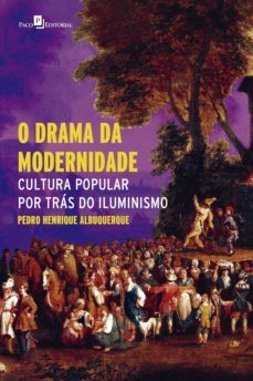 o drama da modernidade (ebook)-pedro henrique albuquerque-9786587782287