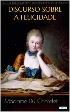 discurso sobre a felicidade (ebook)-madame du chatelet-9786587921587