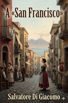 a san francisco : un atto (ebook)-9786726025787