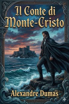 il conte di monte-cristo (ebook)-alexandre dumas-9786726571987