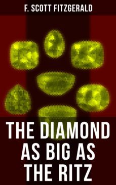 the diamond as big as the ritz (ebook)-f. scott fitzgerald-9788027200887