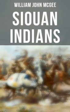 siouan indians-william john mcgee-9788027245987
