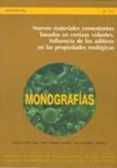 nuevos materiales cementantes basados en cenizas volantes. influe ncia de los aditivos en las propiedades reologicas-maria criado sanz-angel palomo-9788400085087