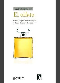 el olfato-laura lopez mascaraque-jose ramon alonso-9788400101787