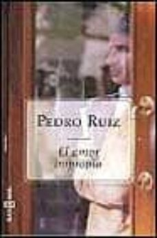 el amor impropio-9788401541087