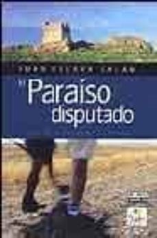 el paraiso disputado: la ruta de los castillos y las batallas-9788403501287