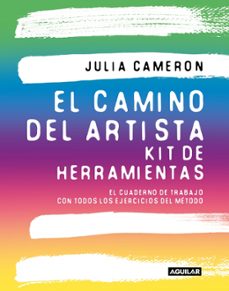 el camino del artista. kit de herramientas-julia cameron-9788403526587