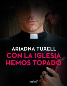 con la iglesia hemos topado (ebook)-ariadna tuxell-9788408239987