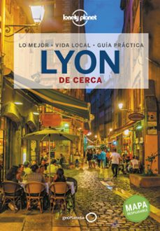 lyon de cerca 1 (lonely planet)-julie hainaut-9788408240587