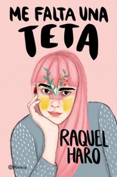 me falta una teta-raquel haro-9788408252887