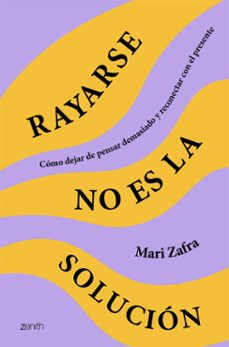 rayarse no es la solucion (ebook)-mari zafra-9788408289487