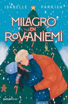 milagro en rovaniemi (ebook)-isabelle parrish-9788408296287