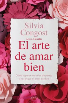 el arte de amar bien-silvia congost-9788408315087