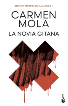 la novia gitana (inspectora elena blanco, 1)-carmen mola-9788408316787