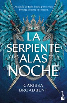 la serpiente y las alas de la noche-carissa broadbent-9788408323587
