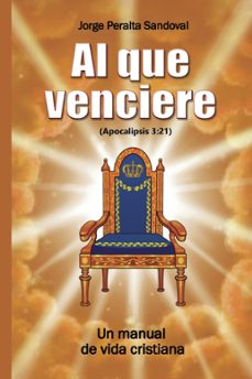 al que venciere (ebook)-jorge peralta sandoval-9788410004887