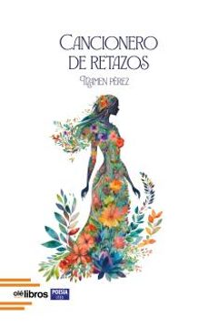cancionero de retazos-mamen perez-9788410053687
