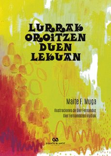 lurrak oroitzen duen lekuan-maite f. muga-9788410137387