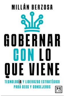 gobernar con lo que viene-9788410221987