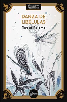 danza de libélulas tapa blanda-teresa palomo-9788410241787