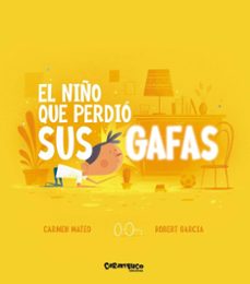 el niño que perdio sus gafas-carmen mateo-9788410252387