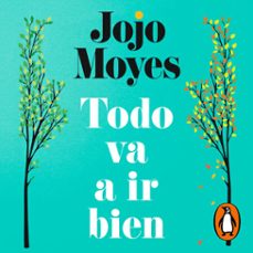todo va a ir bien-jojo moyes-9788410257887