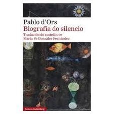 biografia do silencio - gallego-pablo d ors-9788410317987