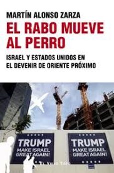 el rabo mueve al perro-martin alonso zarza-9788410328587