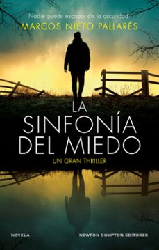 la sinfonia del miedo. una joven desaparecida, un padre marcado. un thriller impactante (ebook)-marcos nieto pallares-9788410359987