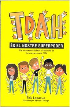 tdah és el nostre superpoder-soli lazaros-9788410408487