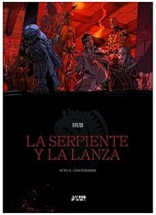 la serpiente y la lanza 3-9788410446687
