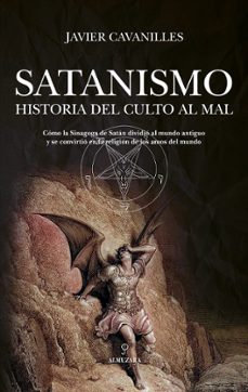 satanismo. historia del culto al mal-9788410522787