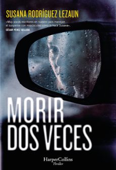 morir dos veces-susana rodriguez lezaun-9788410642287