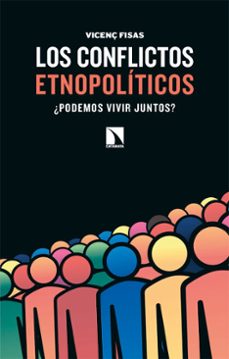 los conflictos etnopoliticos (ebook)-vicenç fisas-9788410674387