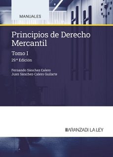 principios de derecho mercantil (tomo i)-juan sanchez calero-9788410783287