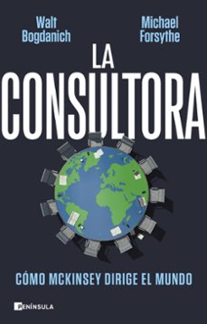la consultora: como mckinsey dirige el mundo-9788411001687