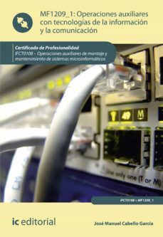 operaciones auxiliares con tecnologias de la informacion y la comunicacion. ifct0108 (ebook)-jose manuel cabello garcia-9788411032087