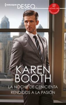 la noche de cenicienta - rendidos a la pasion (ebook)-karen booth-9788411057387