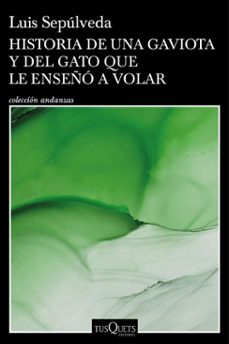 historia de una gaviota y del gato que le enseñó a volar-luis sepulveda-9788411074087