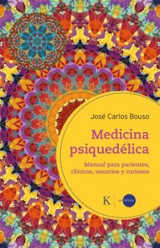 medicina psiquedelica (ebook)-josé carlos bouso saiz-9788411214087