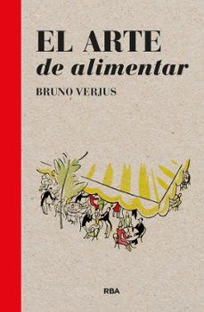 el arte de alimentar-bruno verjus-9788411320887