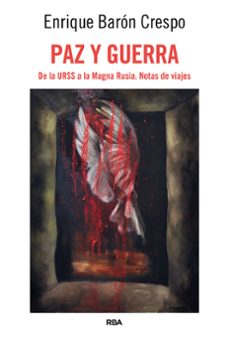 paz y guerra-enrique baron crespo-9788411326087