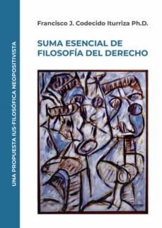 suma esencial de filosofia del derecho-francisco j. codecido iturriza-9788411454087