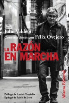 la razon en marcha (ebook)-julio valdeon-felix ovejero-9788411482387
