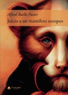 juicio a un mamifero europeo (ebook)-9788411550987