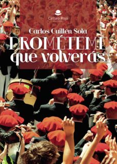 prometeme que volveras-carlos guillen sola-9788411556187