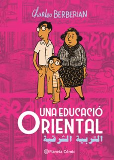 una educacio oriental (ed. catalan)-charles benoit-9788411617987