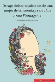 desaparicion inquietante de una mujer de cincuenta y seis años (ebook)-anne plantagenet-9788411781787